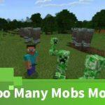 Minecraft PE Too Many Mobs Mod