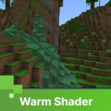 Warm Shader – Minecraft PE